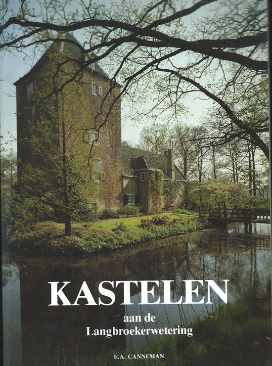 Kastelen Aan De Langbroekerwetering