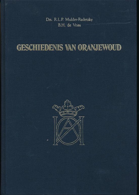 Geschiedenis van Oranjewoud