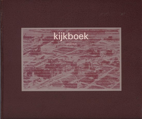 Kijkboek Rotterdam