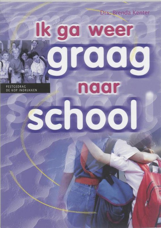 Een zorg voor school en thuis - Ik ga weer graag naar school