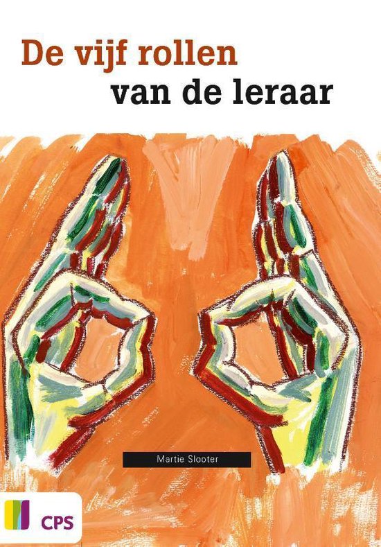 De vijf rollen van de leraar