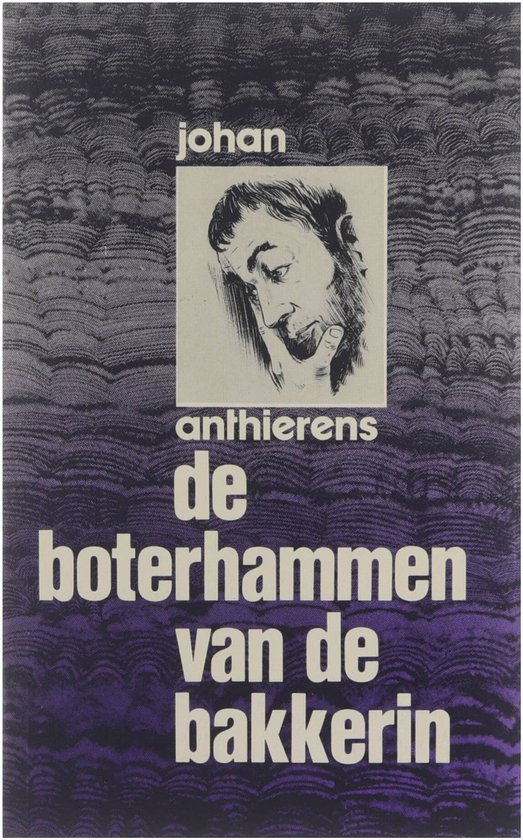 De boterhammen van de bakkerin ( samenstelling: Gerd de Ley ) - Johan Anthierens