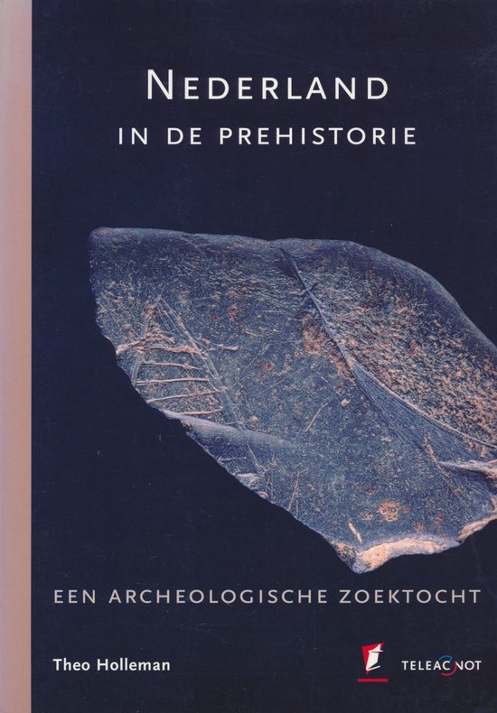 Nederland In De Prehistorie