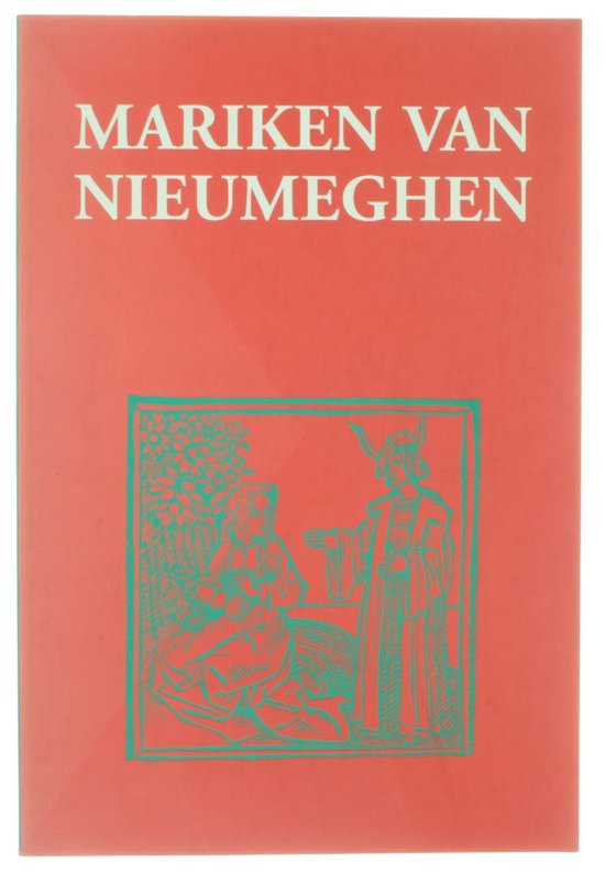 Mariken Van Niieumeghen (Middelnederlandse tekstedities 4)