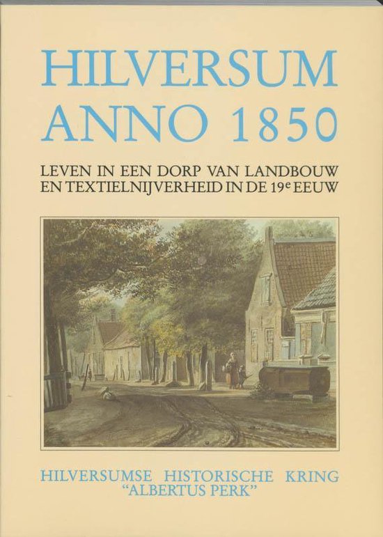 Hilversum Anno 1850