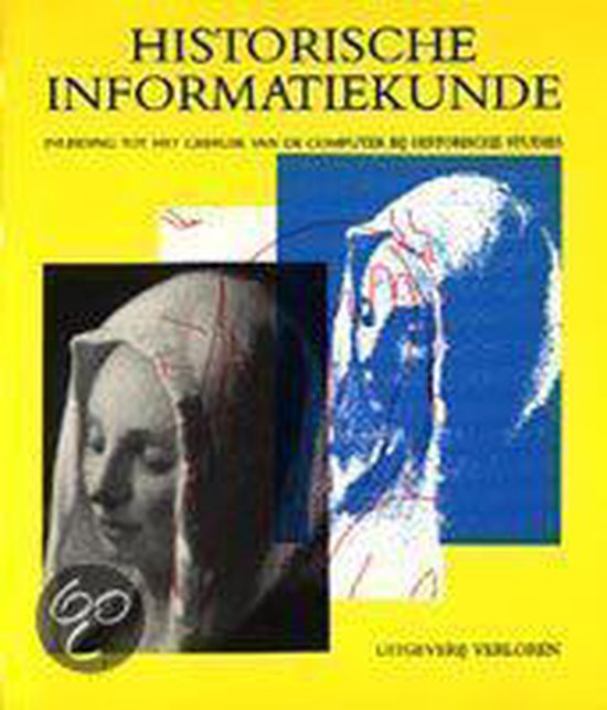 HISTORISCHE INFORMATIEKUNDE. INLEIDING T