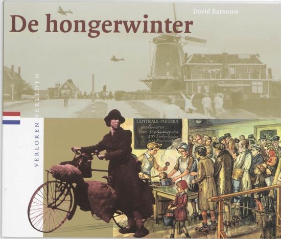 Verloren verleden 6 -   De hongerwinter