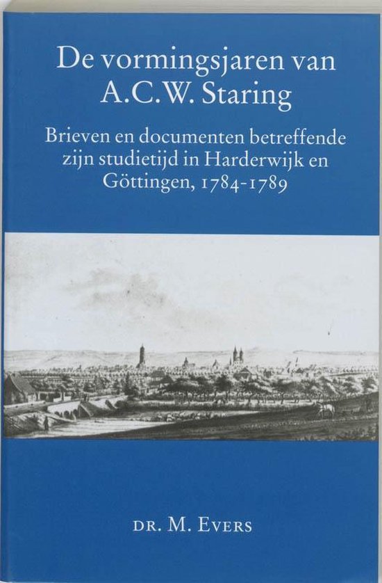 De vormingsjaren van A.C.W. Staring