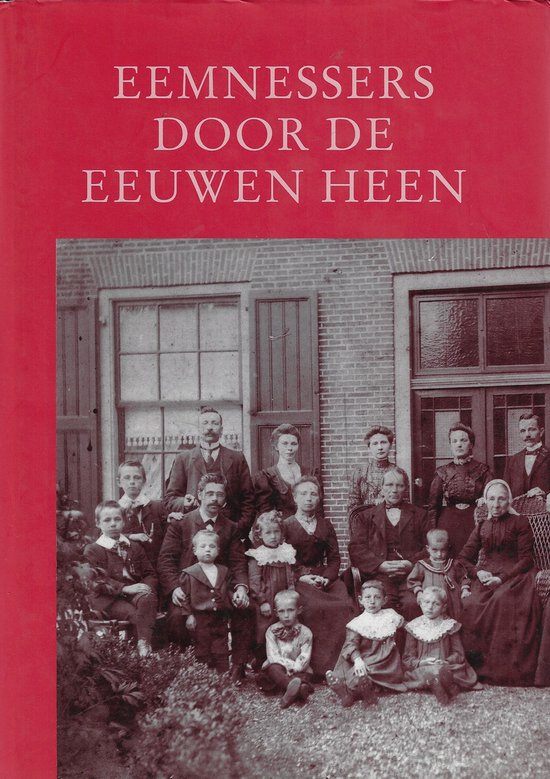 Eemnessers door de eeuwen heen