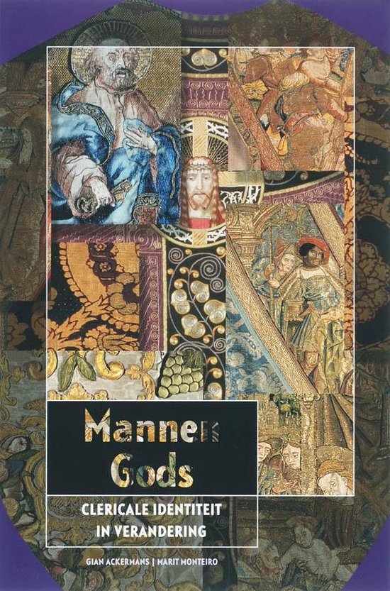 Metamorfosen. Studies in religieuze geschiedenis 7 -   Mannen Gods