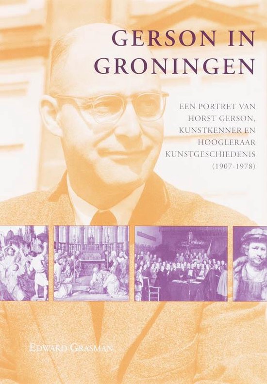 Studies over de Geschiedenis van de Groningse Universiteit 2 -   Gerson in Groningen