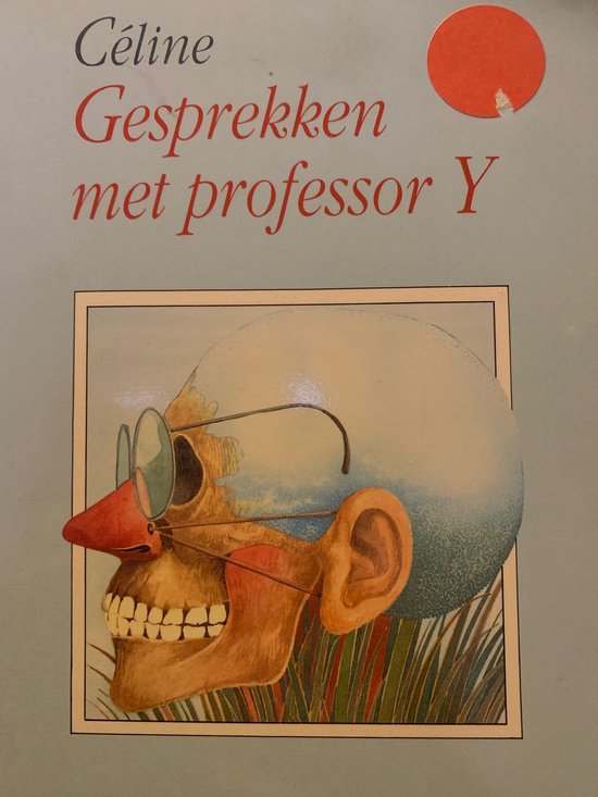 Gesprekken met professor Y - Louis-Ferdinand Celine