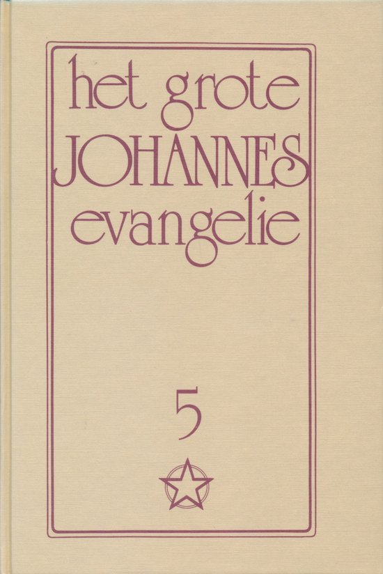 Grote johannes evangelie 5