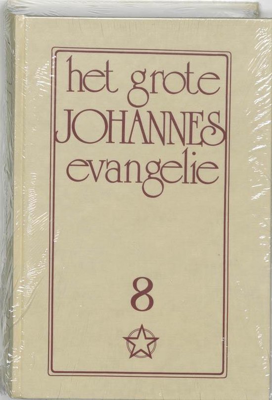 Het grote Johannes evangelie 8