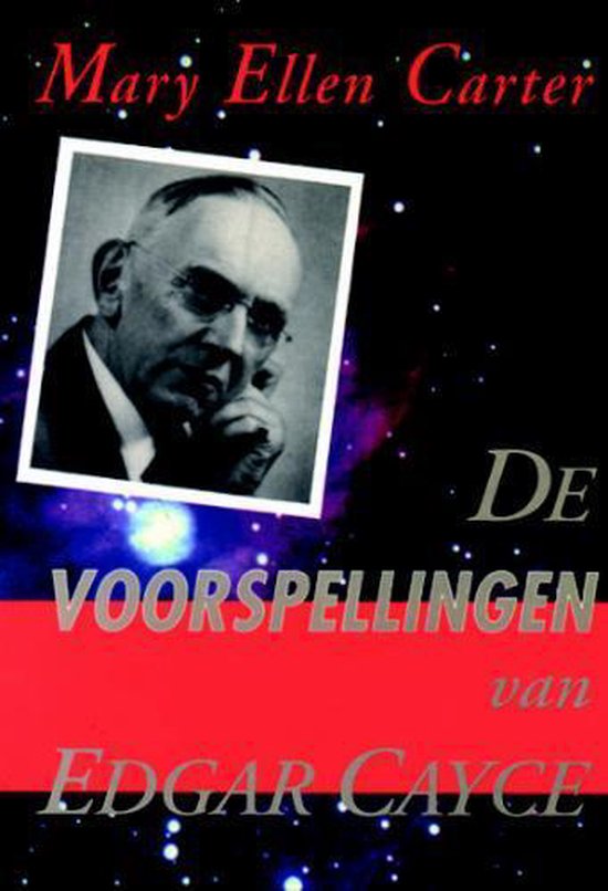 VOORSPELLINGEN VAN EDGAR CAYCE