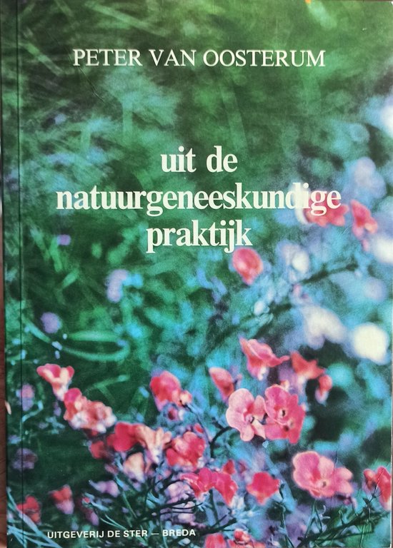 Uit de natuurgeneeskundige praktyk