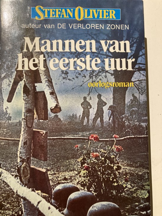 Mannen van het eerste uur - Stefan Olivier