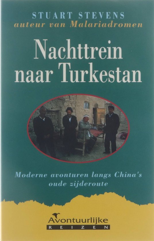 Nachttrein naar turkestan - Stevens