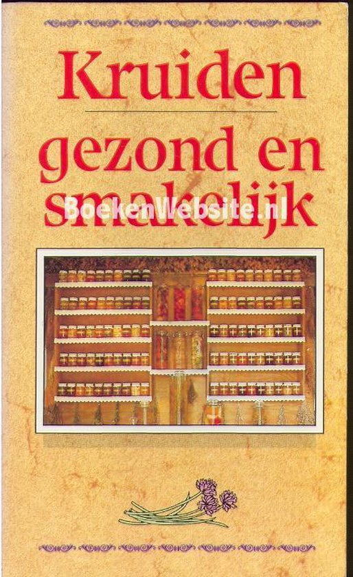 Kruiden - gezond en smakelijk