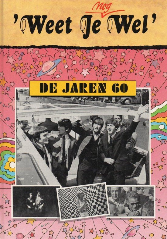 Weet je (nog) wel: de jaren 60