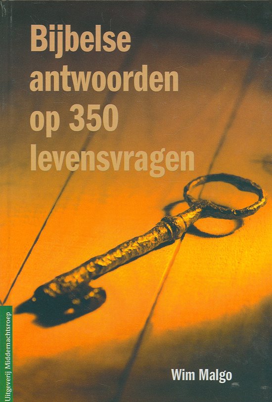 Bijbelse antwoorden op 350 levensvragen