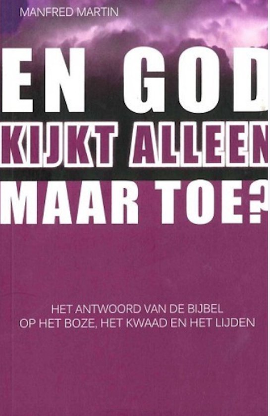 En God kijkt alleen maar toe?