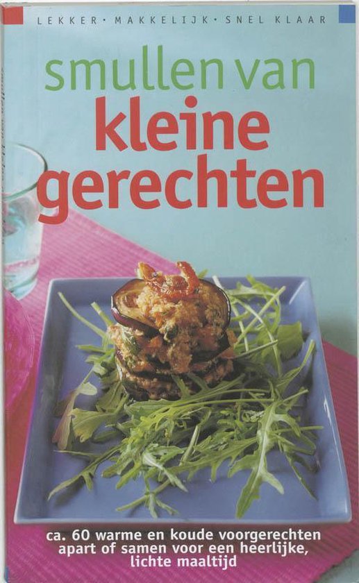 Smullen Van Kleine Gerechten