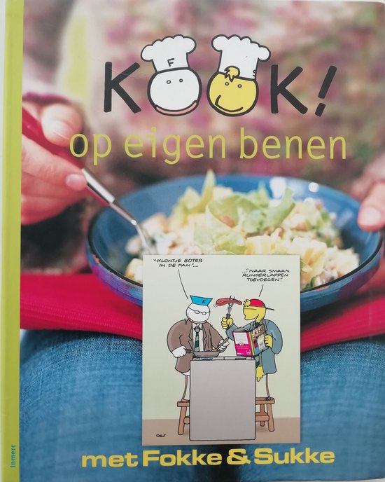 Kook! op eigen benen met Fokke & Sukke