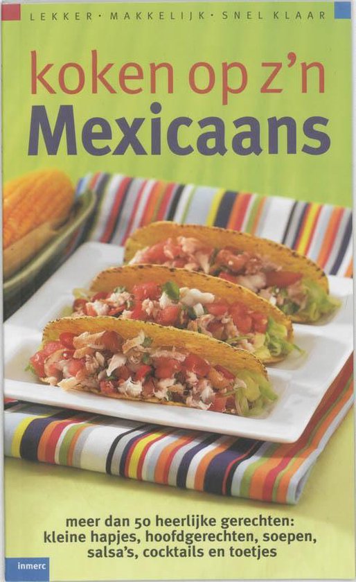 Koken Op Z'N Mexicaans