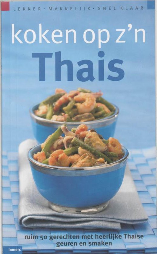 Koken Op Z'N Thais