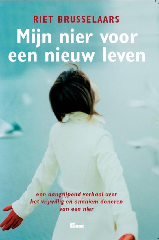 Mijn Nier Voor Een Nieuw Leven