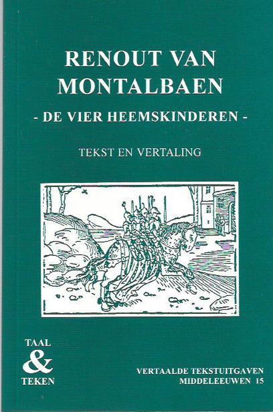 Vertaalde tekstuitgaven  -   Renout van Montalbaen - de vier heemskinderen