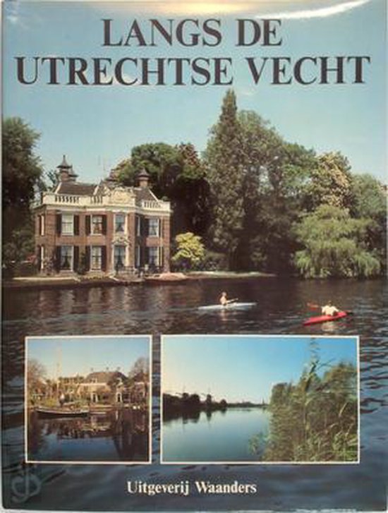 Langs de Utrechtse Vecht