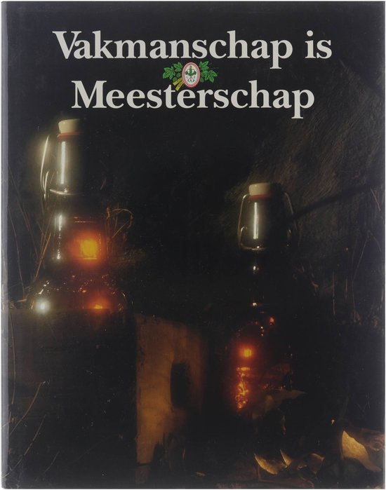 Vakmanschap is meesterschap