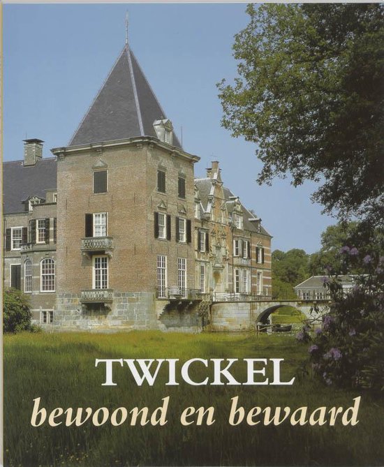 Twickel Bewoond En Bewaard