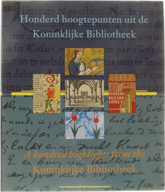 Honderd Hoogtepunten Koninklijke Bibliot