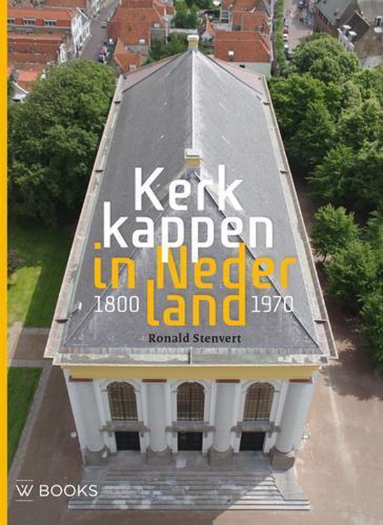 Kerkkappen in Nederland 1800-1970