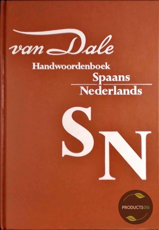 Van Dale Handwoordenboek Spaans Nederlands