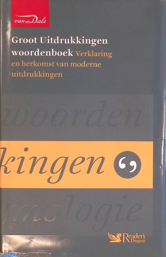 Van Dale Groot Uitdrukkingenwoordenboek