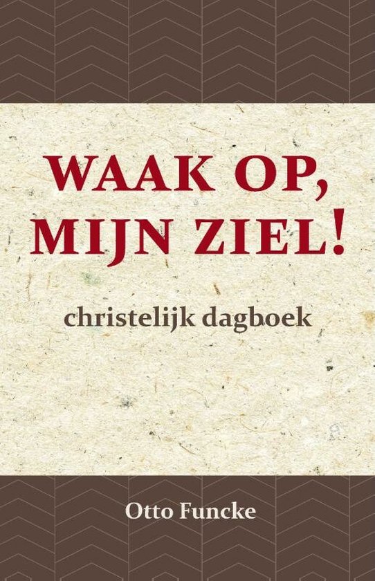 Waak op, mijn ziel!