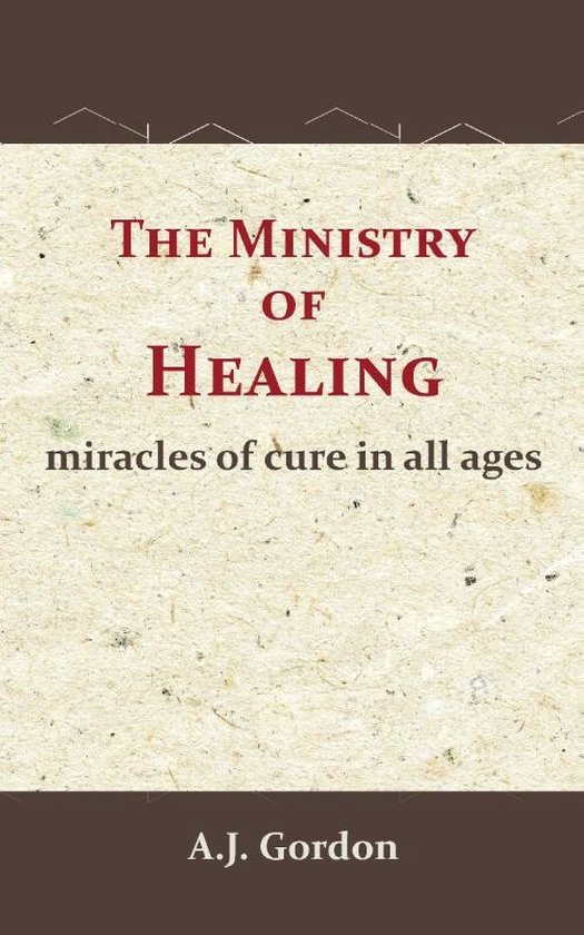 The Ministry of Healing