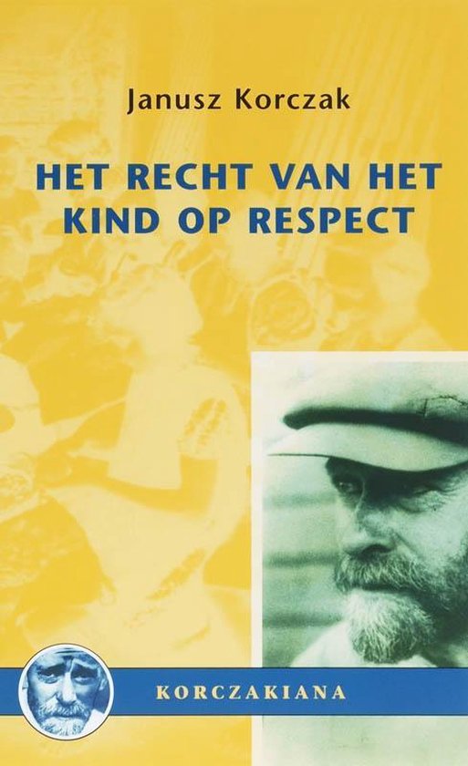 KORTE STUDIES  -   Het recht van het kind op respect