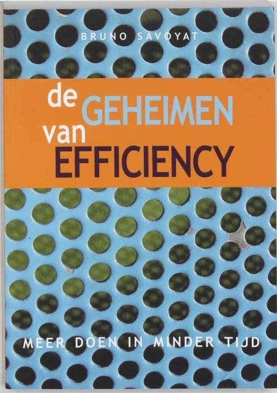 De geheimen van efficiency