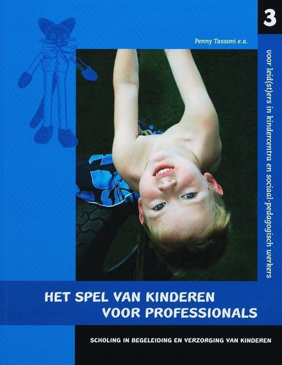 Scholing en begeleiding en verzorging van kinderen - Het spel van kinderen voor professionals 3