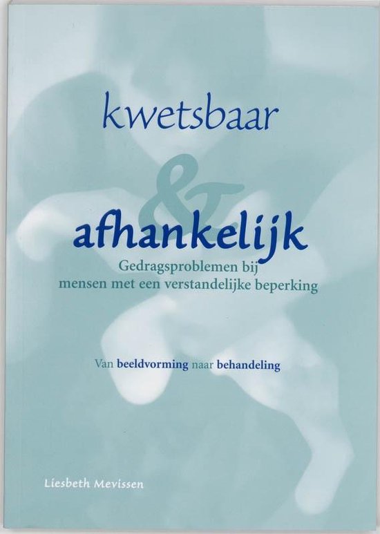 Kwetsbaar en afhankelijk