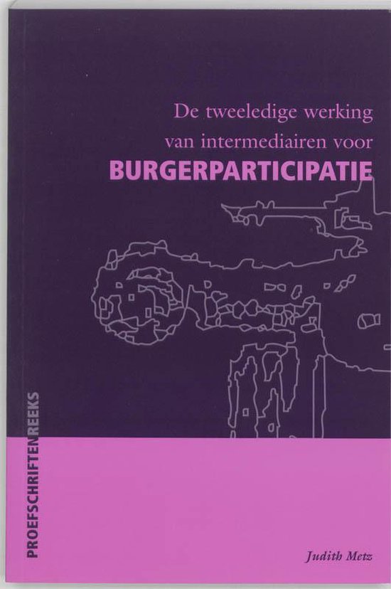 De Tweeledige Werking Van Intermediairen Voor Burgerparticipatie