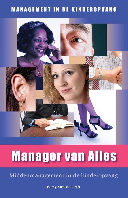 Management in de Kinderopvang - Manager van Alles