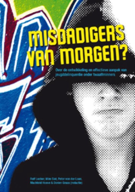 Misdadigers van morgen