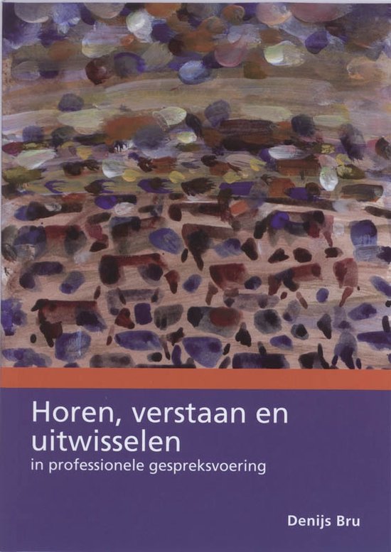 Horen, verstaan en uitwisselen