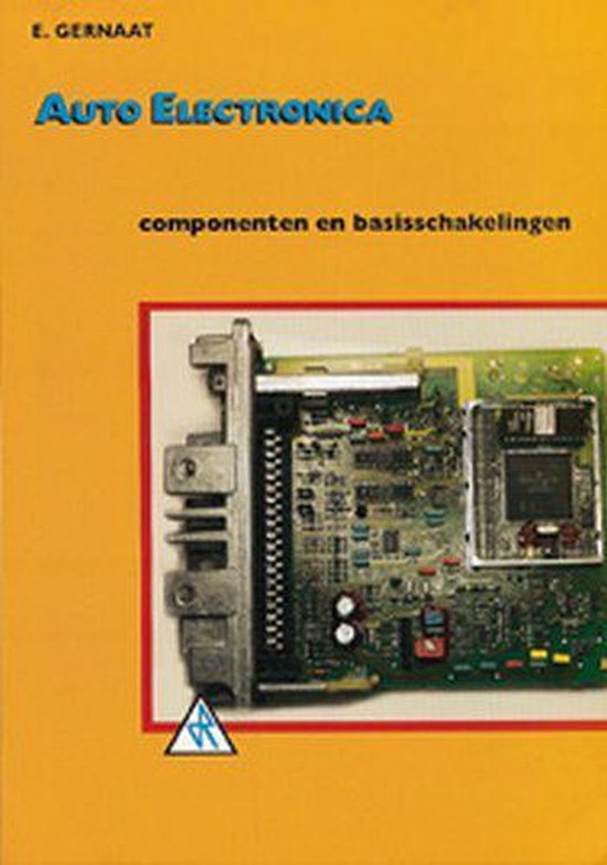 Auto elektronica Componenten en basisschakelingen